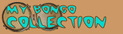 My bongo collection